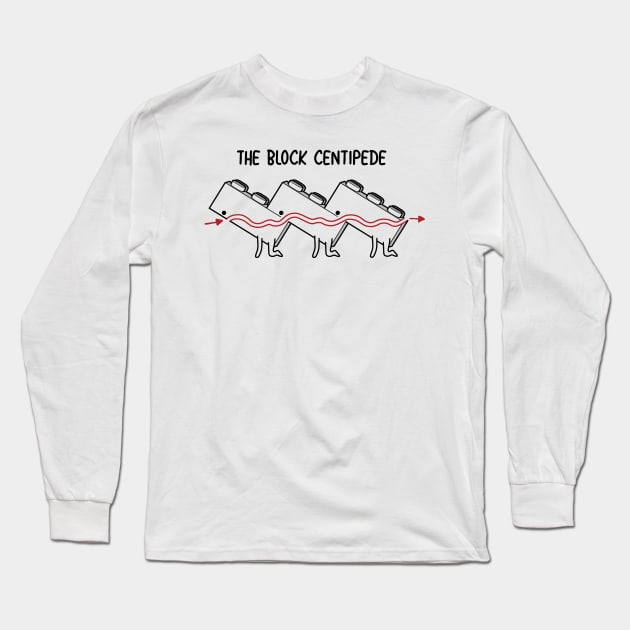 The Block Centipede! Long Sleeve T-Shirt by Raffiti